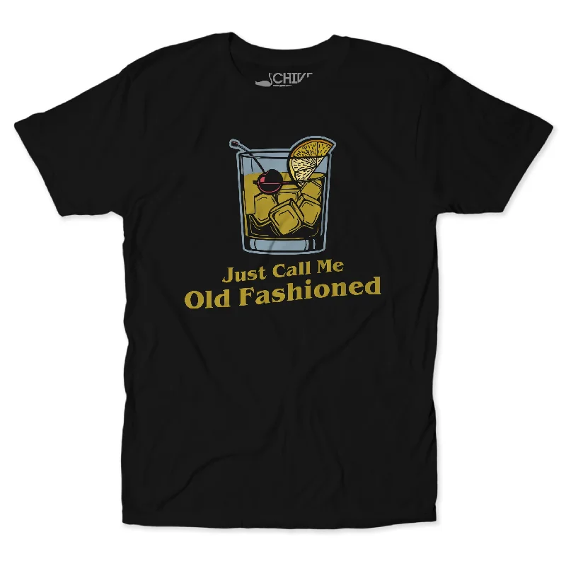 Just Call Me Old Fashioned Unisex Tee