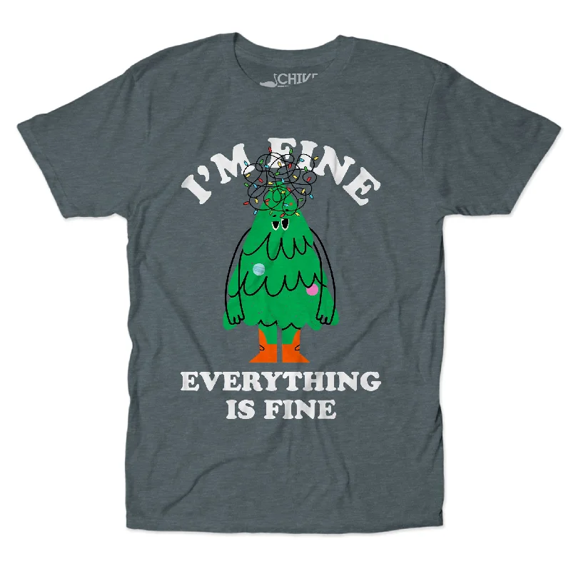 Everything Is Fine Unisex Tee